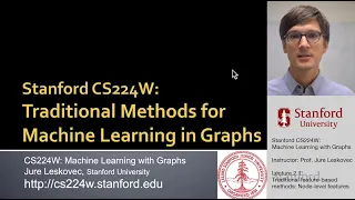 Stanford CS224W: ML with Graphs | 2021 | Lecture 2.1 - Traditional Feature-based Methods: Node
