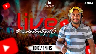 LIVE EVOLUTION TOP 10 - DJ DRAGÃO