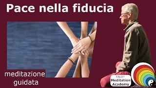 Pace nella fiducia - Volker Winkler  TALO® Meditation Academy