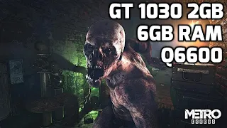 Metro Exodus - on [Q6600 & GT 1030]