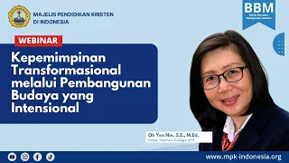 Webinar BBM | Kepemimpinan Transformasional melalui Pembangunan Budaya yang Intensional