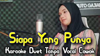 Siapa Yang Punya Karaoke Tanpa Vocal Cowok || Voc Frida KDI || Cipt. Rhoma Irama