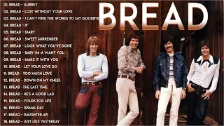 Best Songs of BREAD - BREAD Greatest Hits Full Album- Bread Light Rock Songs 70s 80s