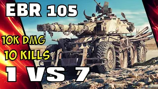 Epic Replay World of Tanks EBR 105 1 VS 7 - Эпический вотреплей EBR 105 1 VS 7