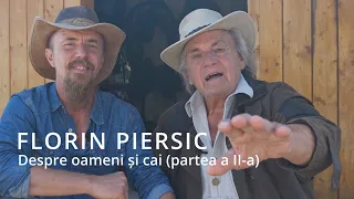 Florin Piersic -  2/2 Despre oameni și cai la Tibi's Ranch