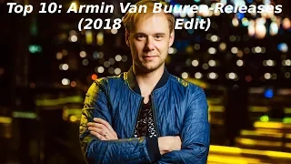 Top 10: Armin Van Buuren [2018 Edit]