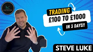 Trading £100 to £1000 in only 3 days with no losses!