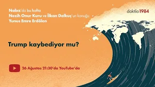 ABD seçimleri: Trump kaybediyor mu? | Yunus Erdölen & lkan Dalkuç & Nezih Onur Kuru #19