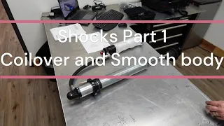 Shocks Part 1 Coilover and Smooth Body...Wayne's Way