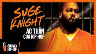 Suge Knight - Ác Thần Của Hip-Hop