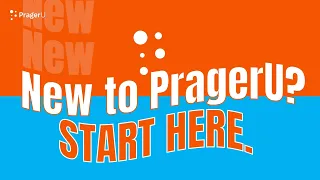 New to PragerU: A Video Marathon | Marathons