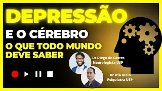 Depressão e o Cérebro - 10 fatos que todo paciente com depressão e seu familiar devem saber