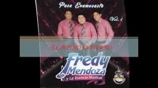 EL MISMO INFIERNO - Frendy Mendoza y la Esencia Musical