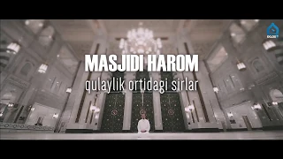 Makka - Masjidi harom | Qulaylik ortidagi sirlar | Ahmad Shuqayriy