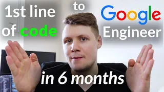 How I Learned to Code in 6 Months - And Got Into Google