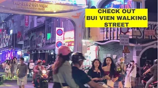 Bui Vien Walking Street Saturday Night Saigon Vietnam Nightlife