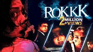 Rokkk - Bollywood Horror Movie | Tanushree Dutta | Udita Goswami | Sachin Khedekar | Horror Movie