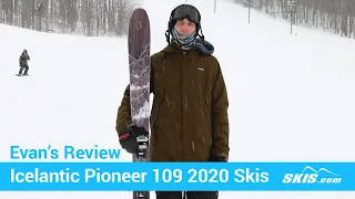 Evan's Review-Icelantic Pioneer 109 Skis 2020-Skis.com