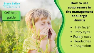 How to apply self acupressure in the management of allergic rhinitis (hay fever)