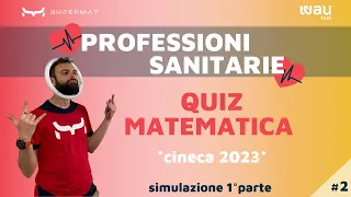 Domande Test Professioni Sanitarie 2023 - Soluzioni Quiz Matematica