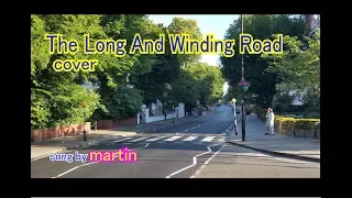 The Long And Winding Road / cover  [日本語訳・英詞付き]　song by martin