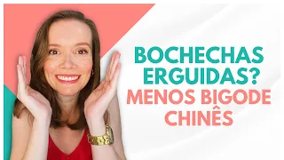 BOCHECHAS ERGUIDAS = MENOS BIGODE CHINÊS - Como levantar bochechas caídas