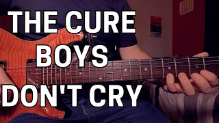 The Cure - Boys Don't Cry Guitar Lesson