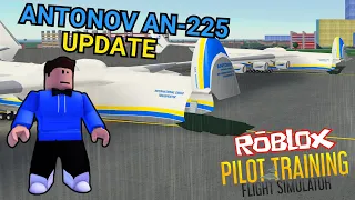 Antonov AN-225 UPDATE - Roblox Pilot Training Flight Simulator