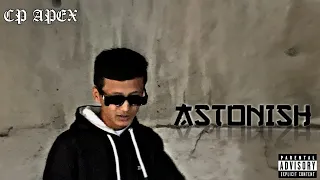 CP APEX - ASTONISH (Official Music Video)        |2023| #hiphop Prod.by @CODE.441