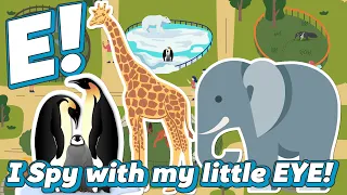 I Spy the Letter E at The Zoo! | Alphabet English Game for Kids