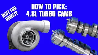 HOW TO: PICK THE RIGHT TURBO 4.8L LS CAM. WHICH CAM WORKS BEST UNDER BOOST? DIY, JUNKYARD TURBO CAMS
