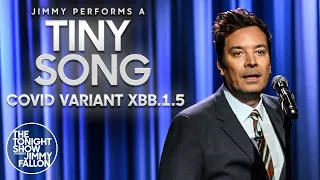 Jimmy Performs a Tiny Song for COVID Variant XBB.1.5 | The Tonight Show Starring Jimmy Fallon