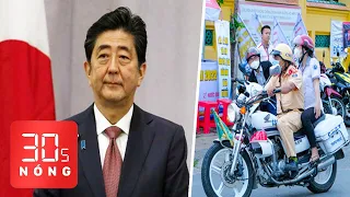 Bản tin 30s Nóng: Cựu thủ tướng Nhật Abe Shinzo qua đời; CSGT 'hỏa tốc' chở thí sinh đến điểm thi