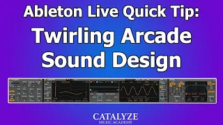Ableton Quick Tip: Twirling Arcade Sound Design