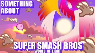 Кое-что о Super Smash Bros. Ultimate, World of Light | Анимация (ВНИМАНИЕ! Громкие звуки) 🌌