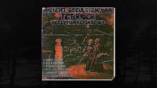 TET RIDER - ANCIENT OCCULTISM 666 (FULL ALBUM) (MEMPHIS 66.6 EXCLUSIVE)