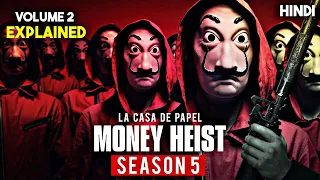 Money Heist Season 5 Volume 2 Explained in Hindi | Money Heist Season 5 All Episodes Explained Hindi