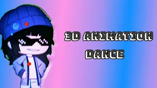 3D animatic dance ( gacha club) ( ͡^ ͜ʖ ͡^)