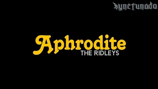 APHRODITE [ THE RIDLEYS ] KARAOKE | MINUS ONE