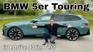 BMW 5er Touring im Test: Ich fahre den neuen Kombi als i5 eDrive 40! Review | G61