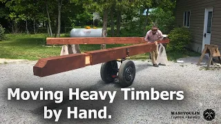 How do we move heavy timbers by hand
