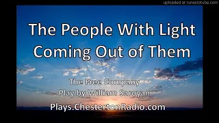 The People With Light Coming Out of Them - Play by William Saroyan - The Free Company