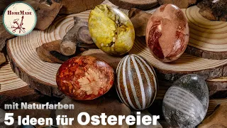 DIY | Ostereier 2024 dezent, natürlich und stilvoll | 5 Ideen fürs Färben mit Naturmaterialien