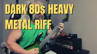 Dark 80s Heavy Metal Riff (Wicked Riff with Gunnar)