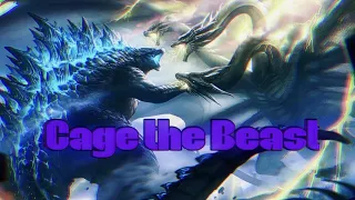 Godzilla Tribute - Cage the Beast ( old, read pinned comment)