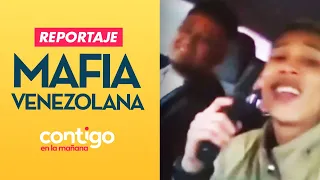 REPORTAJE | Así opera la peligrosa mafia venezolana en Chile - Contigo en la Mañana