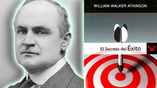 📚 El secreto del éxito William Walker Atkinson AUDIOLIBRO COMPLETO