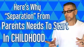 Here's Why "Separation" From Parents NEEDS To Start In Childhood (Ask A Shrink)