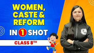 Women, Caste and Reform in 1 Shot || Class 8th SST || Pariksha Abhyas