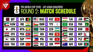 Round 2 Match Schedule: FIFA World Cup 2026 AFC Asian Qualifiers